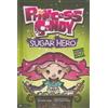 Michael Dahl Sugar Hero (Copertina rigida) Princess Candy