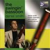 Daniel Smith The Swingin' Bassoon (CD) Album