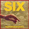 Bass Drum Of Death Six (Cassette)