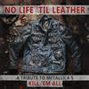 Various Artists No Life 'Til Leather: A Tribute to Metallica's Kill 'Em All (CD)