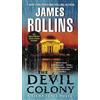 James Rollins The Devil Colony (Tascabile)