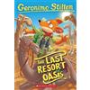Geronimo Stilton The Last Resort Oasis (Geronimo Stilton #77) (Tascabile)