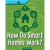 Agnieszka Biskup How Do Smart Homes Work (Tascabile) High Tech Science At Home