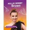 Martha London Influential People Millie Bobby Brown (Tascabile)