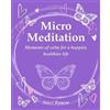 Nicci Roscoe Micro Meditation (Tascabile)