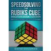 David Goldman Speedsolving the Rubik's Cube Solution Book for Kids (Tascabile)