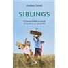 San Paolo Edizioni Libro - Andrea Dondi - Siblings. Crescere Fratelli E Sorelle Di Bambini Con Disa