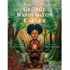 Gene Barretta The Secret Garden of George Washington Carver (Tascabile)