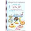 Edizioni del Baldo Di come fare torte, crostate e biscotti facili, facili ma buonissimi