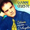 Gianni Celeste Celeste Canta D'Angelo