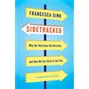 Harvard Business School Pr Sidetracked: Why Our Decisions Get Derailed, and How We Can Stick to the Plan