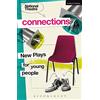 Bloomsbury National Theatre Connections 2015: Plays for Young People: Drama, Baby; Hood; The Boy Preference; The Edelweiss Pirates; Follow, Follow; The Accordion ... Remote; The Crazy Sexy Cool Girls' Fan Club