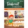 BVK Buch Verlag Kempen GmbH Förderzeit im Kindergarten: Matheübungen in der Vorschule | Frühförderung, Zahlen- und Mengenverständnis für Vorschulkinder