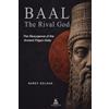 Seravon Books / Luiz Santos Baal — The Rival God: The Resurgence of the Ancient Pagan God