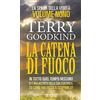 Fanucci La catena di fuoco: La spada della verità: Vol. 9