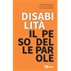 In Dialogo Disabilità il peso delle parole