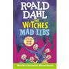 Tristan Roarke Roald Dahl Roald Dahl: The Witches Mad Libs (Tascabile) Mad Libs