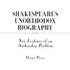 Diana Price Shakespeare's Unorthodox Biography (Copertina rigida)