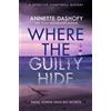 Annette Dashofy Where the Guilty Hide (Tascabile) Detective Honeywell Mystery