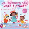 D.J. Steinberg Valentine's Day, Here I Come! (Tascabile) Here I Come!