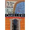 Andrea Camilleri The Voice of the Violin (Tascabile)