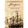 Adam Clulow The Company and the Shogun (Tascabile)