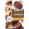 Michael Jammy Diabetic Snacks and Desserts Cookbook for Women (Tascabile)