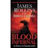 Rebecca Cantrell James Rollins Blood Infernal (Tascabile)