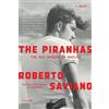 Roberto Saviano Piranhas (Tascabile)