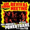 Scott Morgan's Pow Ann Arbour Revival Meeting: With Deniz Tex & Ron (Vinyl LP)