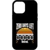Retirement Zero Days Left Fun Custodia per iPhone 12 Pro Max Zero Days Left Ritirato Countdown Pensionamento