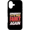 Colpa ripetuta Ride Custodia per iPhone 17 Apparently It's My Fault Again La colpa ride il sarcasmo