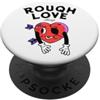 Rough Love Always Anti Valentine Broken Cartone animato di San Valentino con cuore spezzato sempre divertente ruvido amore sempre divertente PopSockets PopGrip Adesivo