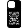 Funny Hockey Gifts Custodia per iPhone 14 Pro Max Si sente come un hockey su penalty box