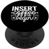 Coffee caffeine café cup aroma coffee be Inserire Caffè per iniziare Caffeina Aroma PopSockets PopGrip Adesivo