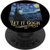 Funny Art History Quotes & Apparel Co. Let It Gogh Divertente Belle Arti Storia Notte Stellata Pittura PopSockets PopGrip Adesivo