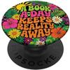 A Book A Day Retro Librarian Bookish Ite A Book A Day Keeps Reality Away Floral Groovy Bookish PopSockets PopGrip Adesivo