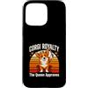 Corgi Dog Lover Humor Custodia per iPhone 15 Pro Max Corgi Royalty La regina approva il tramonto retrò