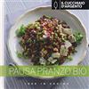 Cucchiaio d'Argento Il Cucchiaio d'Argento: Idee in Cucina- Pausa Pranzo Bio