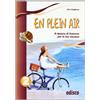 EDISCO En plein air. Il ripasso di francese per le tue vacanze. Per la Scuola media. Con CD Audio (Vol. 2)