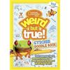 National Geographic Kids Weird But True Sticker Doodle Book: Outrageous Facts, Awesome Activities, Plus Cool Stickers for Tons of Wacky Fun!