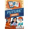 April C. James Future Radio (Tascabile) Maverick Graphic Reluctant Readers