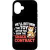 Design Cute Cat Funny Cat Kitten Art Kaw Custodia per iPhone 16 HE'LL RETURN THE TOY AFTER YOU SIGN THE SNACK CONTRACT