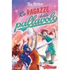 Piemme Libro - Tea Stilton - Le Ragazze Della Pallavolo - Piemme
