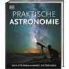 Will Gater Dr. Stephan Matth Praktische Astronomie. Den Ster (Copertina rigida)