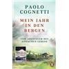 Paolo Cognetti Bar Mein Jahr in den Bergen: Vom Abenteuer des einfa (Tascabile)