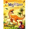 Julia Boehme KN "Magic Lilly" (4). In den Klauen des T-Rex: Die Aben (Tascabile)