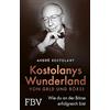 André Kostolany Wunderland von Geld und Börse: Wie du an der Börse e (Tascabile)