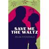 Zelda Fitzgerald Save Me the Waltz (Tascabile)