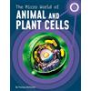 Precious McKenzie The Micro World of Animal and Plant Cells (Tascabile)